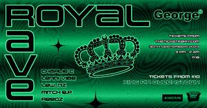 ROYAL RAVE: Pop Up Club