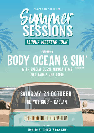 Summer Sessions Feat. Body Ocean & Sin | Raglan photo
