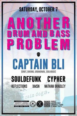 Another Drum & Bass Problem ft. Cpt. Bli, Souldefunk, Cypher