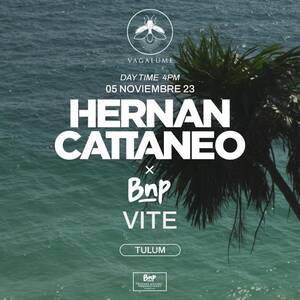 VAGALUME WKND - HERNAN CATTANEO X BNP