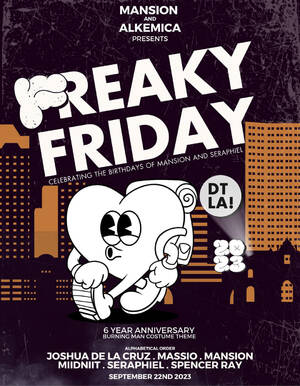 MANSION x Alkemica PRESENTS: Freaky Friday 6 Year Anniversary photo