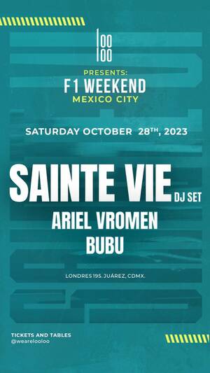 F1 Weekend : Saint Vie (DJ Set) @ Looloo