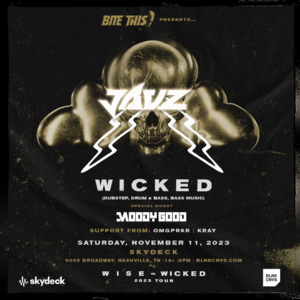 Jauz: WICKED at Skydeck (NIGHT 2) with Special Guest Moody Good