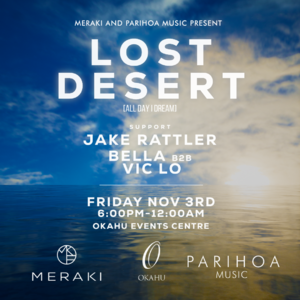 Meraki x Parihoa Music present: Lost Desert (All Day I Dream) photo