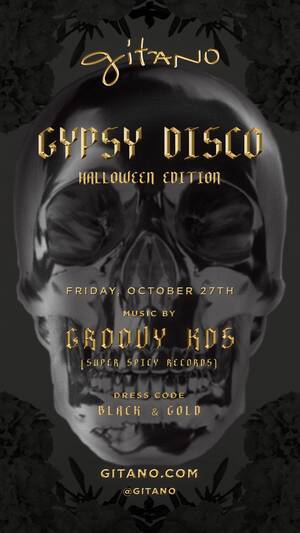 Oct 27 GYPSY DISCO HALLOWEEN EDITION @ GITANO photo