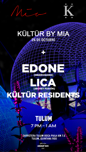 KÜLTÜR with EDONE by @MIA TULUM