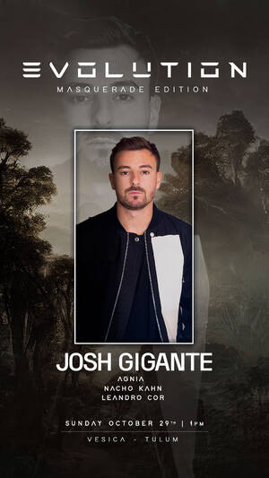 EVOLUTION w/ JOSH GIGANTE at Vesica