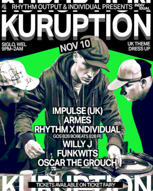 KURUPTION, A 360° EXPERIENCE @ SIGLO (WLG)