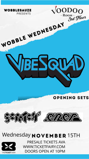 Wobbles - Vibesquad photo