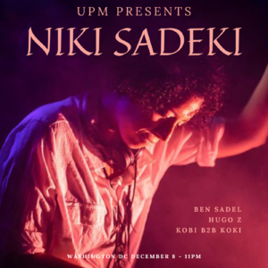 UPM Presents - Niki Sadeki
