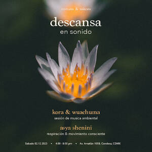 Descansa en Sonido: Kora & Wuachuma