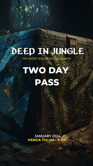 DEEP IN JUNGLE - TWO DAY PASS photo