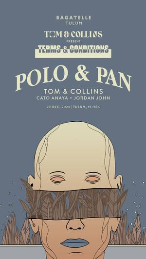TERMS & CONDITIONS PRESENTS POLO & PAN