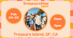 Treasurefest February 24th-25th