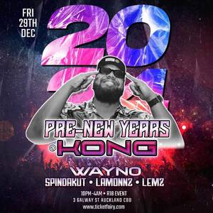 Wayno - Pre New Years at KONG photo