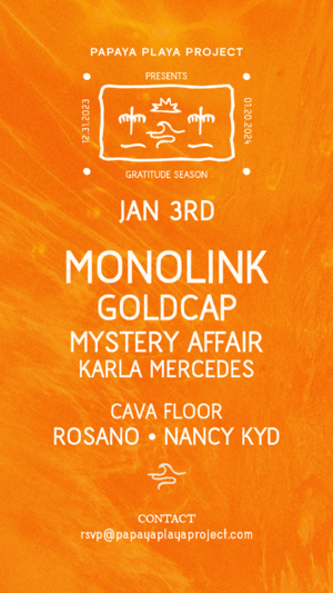 Monolink (live) , Goldcap & Mystery Affair - January 3