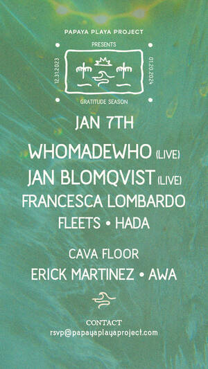 WhoMadeWho (live) & Jan Blomqvist (live)  - January 7
