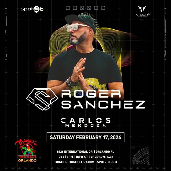 Roger Sanchez at Mangos Orlando Tickets Orlando Mango's Tropical