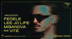 SINNER PRESENTS FEDELE + LEE JO LIFE @VAGALUME photo