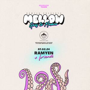 MELLOW BY RAMYEN