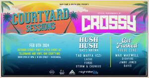 Courtyard Sessions: Crossy