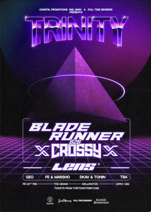 TRINITY ft. Bladerunner B2B Crossy & Lens (UK) | Wellington photo