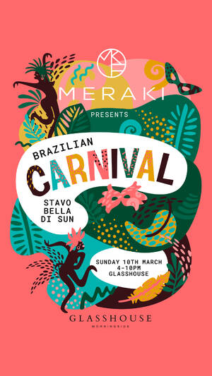 Meraki pres: Brazilian Carnival