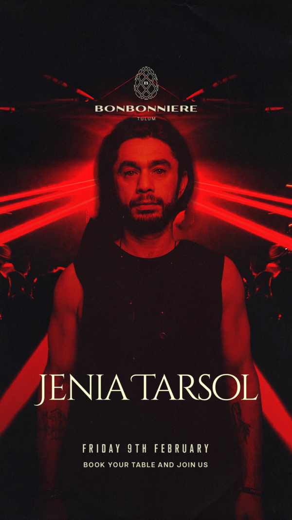 JENIA TARSOL @ BONBONNIERE TULUM's Tickets | Tulum | Bonbonniere Tulum ...