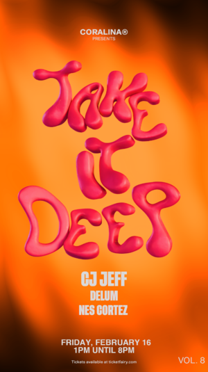 CORALINA® PRESENTS TAKE IT DEEP VOL. 8