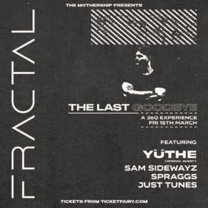 FRACTAL: The Last Goodbye|Fri March 15th