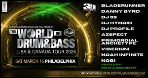 World of Drum & Bass Philly