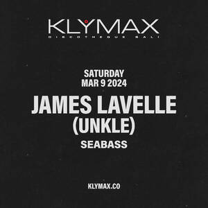 JAMES LAVELLE (UNKLE) + SEABASS