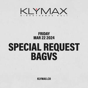 SPECIAL REQUEST + BAGVS