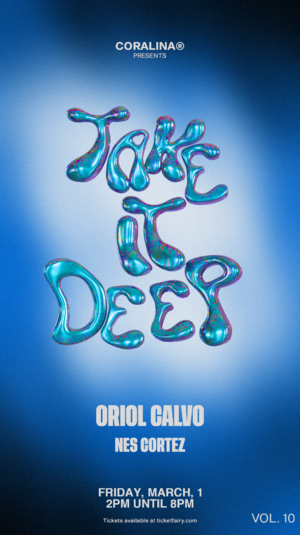 CORALINA® PRESENTS TAKE IT DEEP VOL. 10