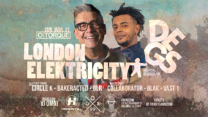 London Elektricity & Degs at Torque