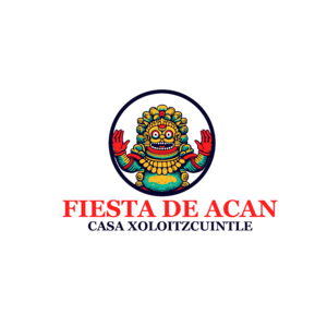 Fiesta de Acan @ Casa Xolo- April 26th