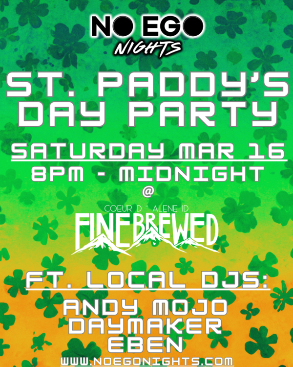 No Ego St. Paddy's Day 2024 Tickets Coeur d'Alene Fine Brewed Cafe