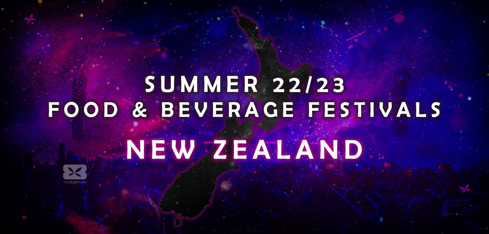 Food & Beverage Events in New Zealand To Attend This Summer TFword.
