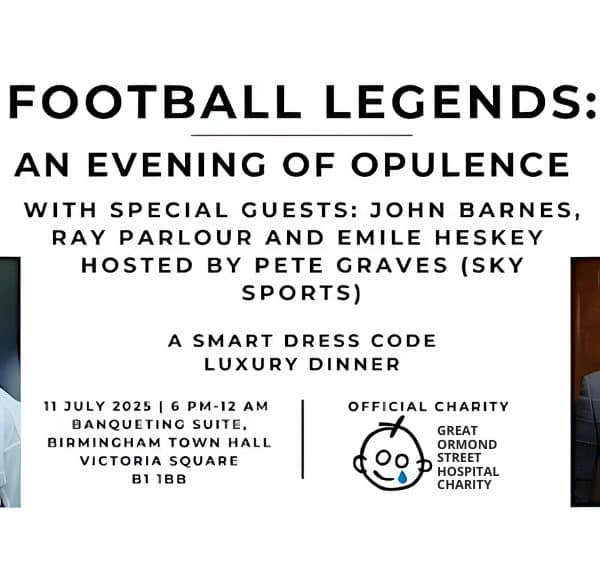 Football Legends: An Evening of Opulence Welcomes Football Icons Ray Parlour, John Barnes and Emile Heskey
