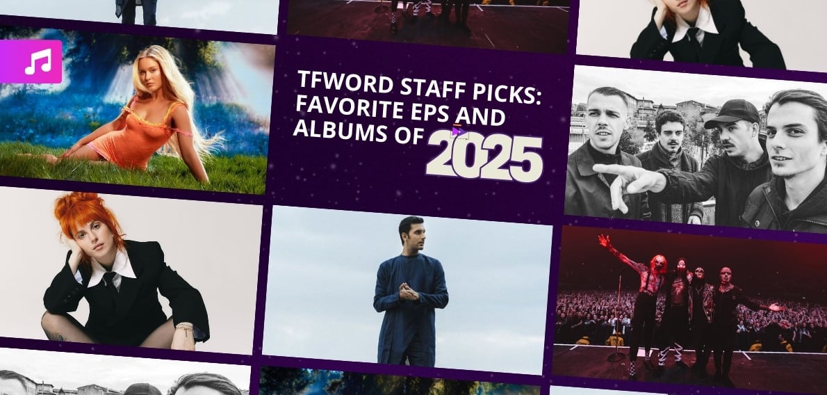 TFword Staff Picks: Favorite EPs and Albums of 2025