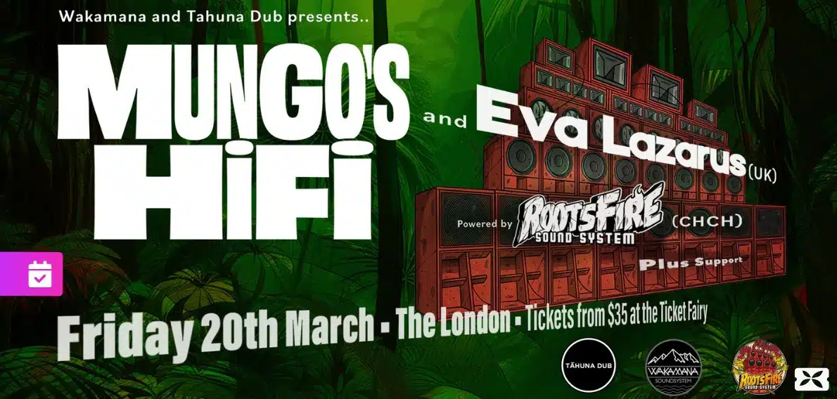 Mungo&rsquo;s Hi Fi Bring Soundsystem Culture Back to Queenstown